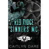 Red Ridge Sinners MC: A Dark MC Romance - Paperback