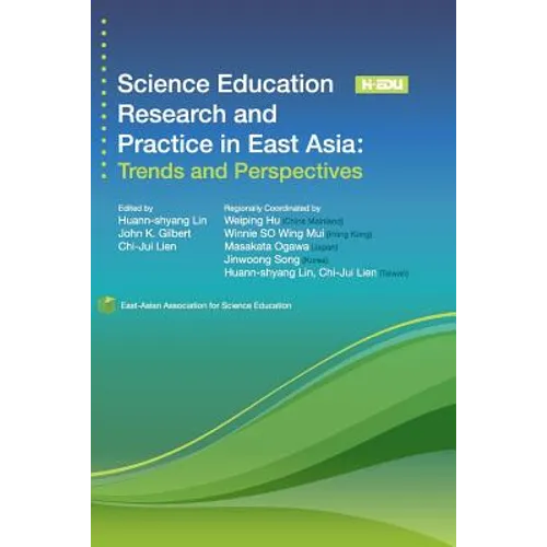 Science Education Research and Practice in East Asia: Trends and Perspectives - Paperback