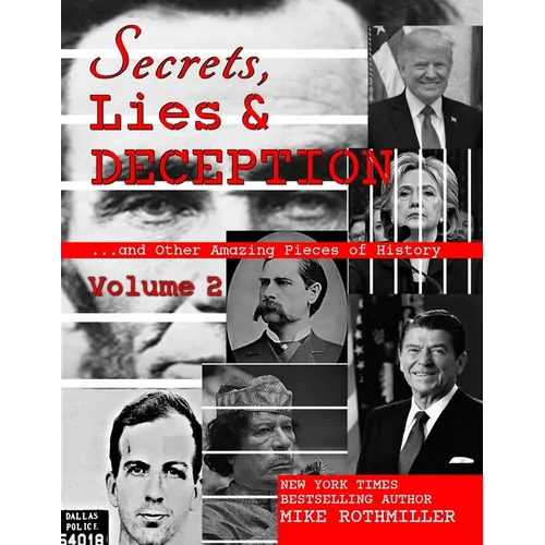 Secrets, Lies & Deception 2: And Other Amazing Pieces of History - Paperback