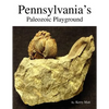 Pennsylvania's Paleozoic Playground - Paperback