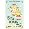 Tea is for Toxin: A Haunted Tearoom Cozy Mystery - Paperback