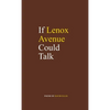 If Lenox Avenue Could Talk - Paperback
