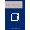 Race on the Mountain - Paperback