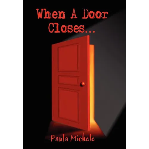 When A Door Closes... - Hardcover