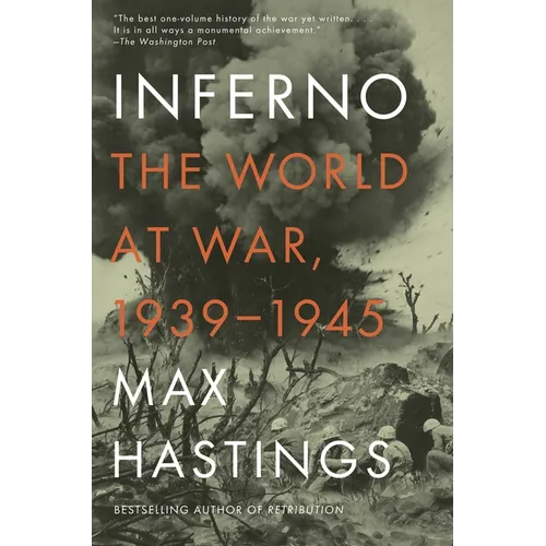 Inferno: The World at War, 1939-1945 - Paperback