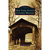 New York State's Covered Bridges - Hardcover