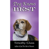 Dog Knows Best - Hardcover