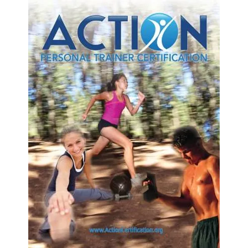 Spanish - ACTION Personal Trainer Certification: The official textbook for candidates pursuing ACTION Personal Trainer Certification (www.actioncertif - Paperback