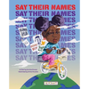 Say Their Names - Hardcover