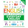 English for Everyone Everyday English: Learn and Practice Over 1,500 Words and Phrases - Hardcover