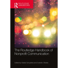 The Routledge Handbook of Nonprofit Communication - Paperback