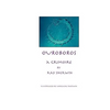 Ouroboros: A Grimoire - Paperback
