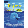 Billy and the Secret Island - Billy ma te aba ni karaba (Te Kiribati) - Paperback