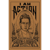 I Am Action: Literary and Combat Articles, Thoughts, and Revolutionary Chronicles - Paperback
