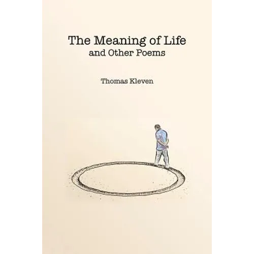 The Meaning of Life and Other Poems - Paperback