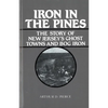 Iron in the Pines: The Story of New Jersey's Ghost Towns and Bog Iron - Paperback