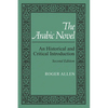 The Arabic Novel: An Historical and Critical Introduction, Second Edition - Paperback