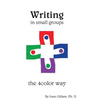 Writing in Small Groups: The 4color Way - Paperback