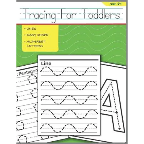 Tracing For Toddlers: Beginner to Tracing Lines, Shape & ABC Letters - Paperback