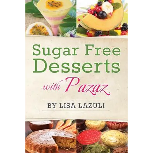 Sugar Free Desserts with Pazaz - Paperback