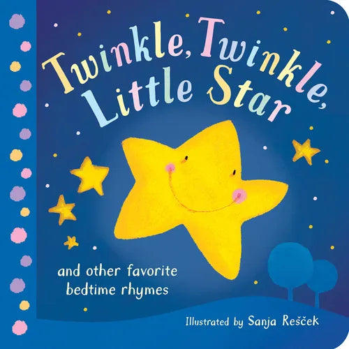 Twinkle, Twinkle, Little Star: And Other Favorite Bedtime Rhymes - Board Book
