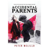 Accidental Parents - Paperback