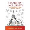 Disability-Inclusivity: Creating Awareness to Change the Current Trajectory - Paperback