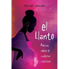 El Llanto: Poemas Sobre el Malestar Matutino - Paperback