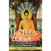 Hatha Yoga Or, the Yogi Philosophy of Physical Well-Being - Hardcover