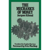 The Mechanics of Money - Paperback