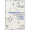 Pragmatics and its Applications to TESOL and SLA - Paperback
