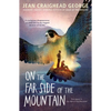 On the Far Side of the Mountain - Paperback