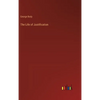 The Life of Justification - Hardcover