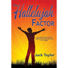 The Hallelujah Factor: An Adventure in the Principles and Practice of Praise - Paperback