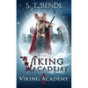 Viking Academy: Viking Academy - Paperback