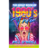 The Great Book of 1980s Trivia: Crazy Random Facts & 80s Trivia - Paperback