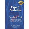 Type One Diabetes: Smallest Book with Everything You need to Know - Paperback