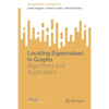 Locating Eigenvalues in Graphs: Algorithms and Applications - Paperback