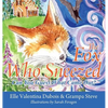 The Fox Who Sneezed: Can You Guess What Came Out? - Hardcover