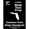 Florida 8th Grade Math Test Prep: Common Core Learning Standards - Paperback