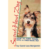 Second-Hand Dog: How to Turn Yours Into a First-Rate Pet - Paperback