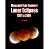 Thousand Year Canon of Lunar Eclipses 1501 to 2500 - Paperback