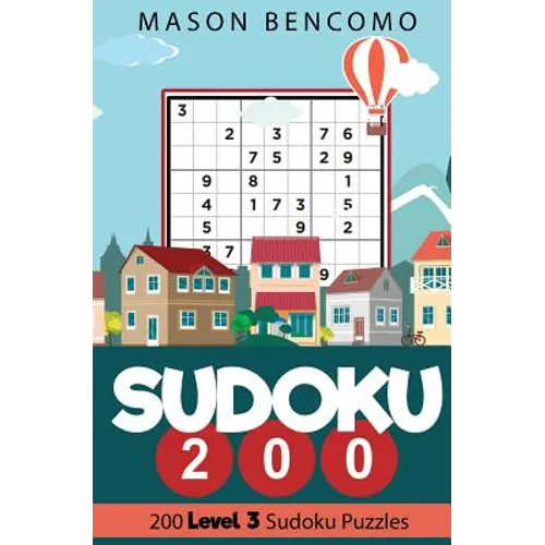 Sudoku 200: Medium Puzzles for the Advanced Beginner - Paperback