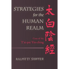 Strategies for the Human Realm: Crux of the T'ai-pai Yin-ching - Paperback