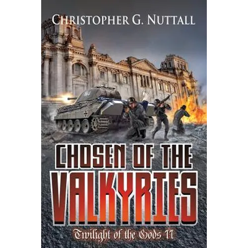 Chosen of the Valkyries: Twilight Of The Gods II - Paperback