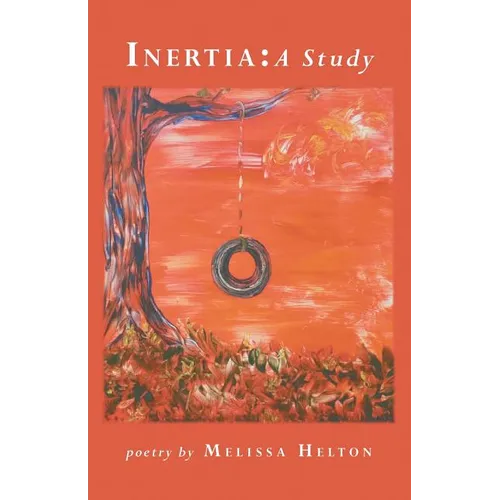 Inertia: A Study - Paperback