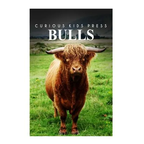 Bulls - Curious Kids Press - Paperback