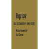 Reprieve: The Testament of John Resko - Hardcover