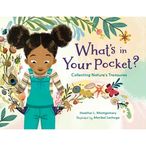 What's in Your Pocket?: Collecting Nature's Treasures - Paperback