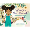 What's in Your Pocket?: Collecting Nature's Treasures - Paperback